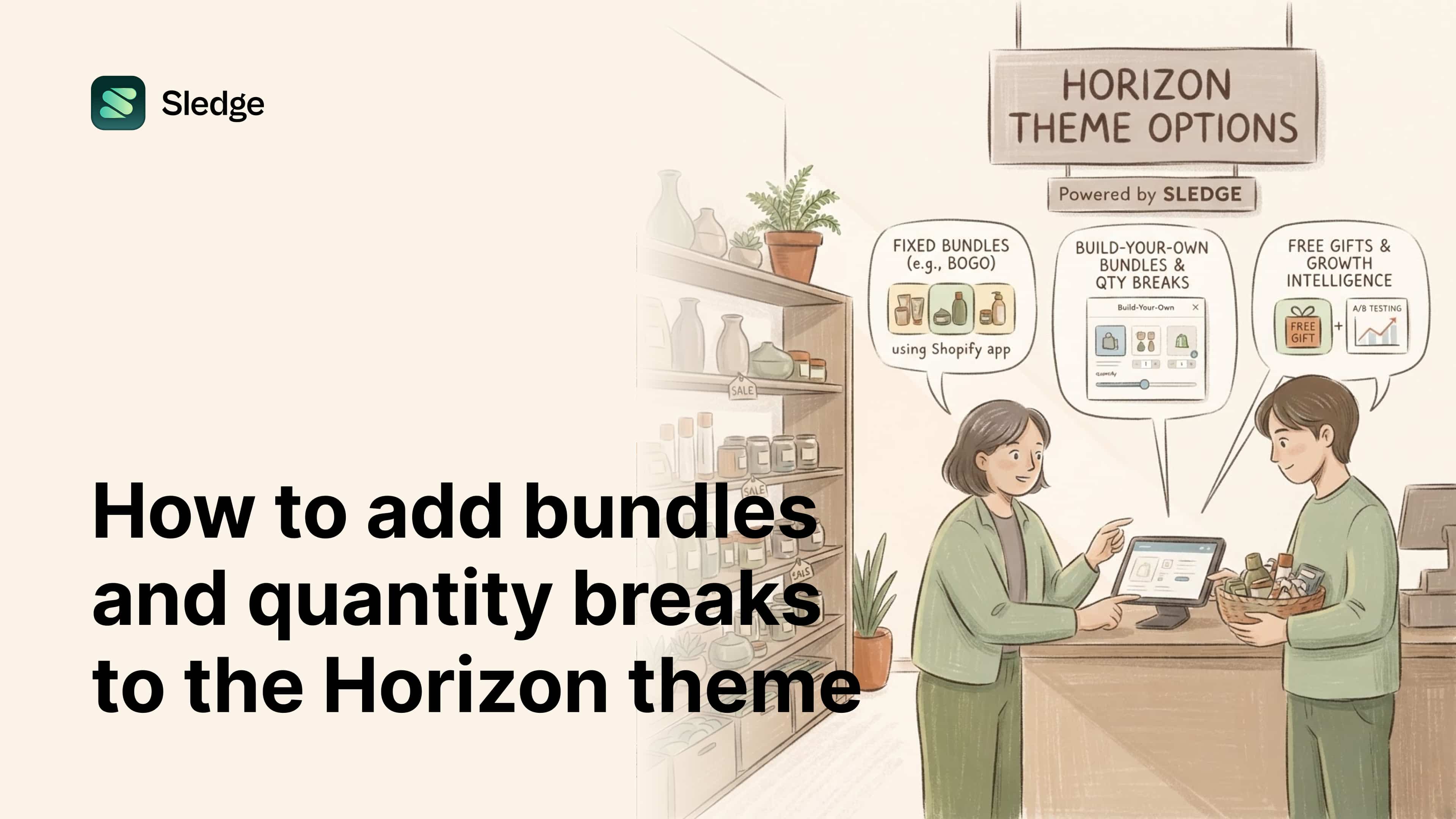 Illustrated shop counter under a Horizon theme options sign, with speech bubbles comparing three bundle setups.